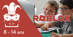 8 - 14 ans Stage de robotique et programmation – Spécial Roblox - 19 et 20 février 2026